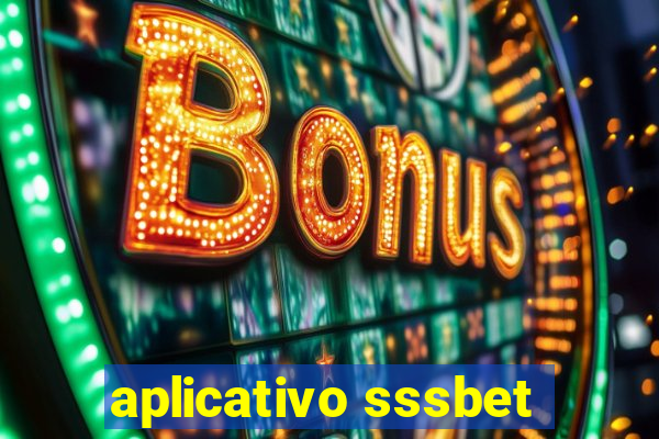 aplicativo sssbet